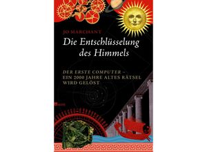 9783498045173 - Die Entschlüsselung des Himmels - Jo Marchant Gebunden