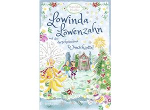 9783499005145 - Lowinda Löwenzahn und der verschwundene Wunschzettel   Lowinda Löwenzahn Bd4 - Marikka Pfeiffer Gebunden