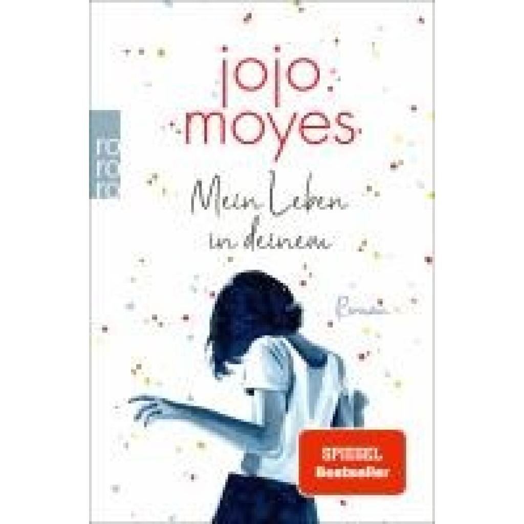 9783499006449 - Moyes Jojo Mein Leben in deinem 9783499006449 - Moyes Jojo Mein Leben in deinem