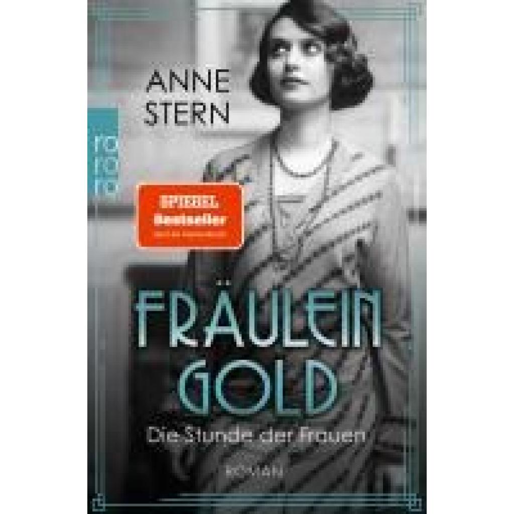 9783499006531 - Stern Anne Fräulein Gold Die Stunde der Frauen 9783499006531 - Stern Anne Fräulein Gold Die Stunde der Frauen