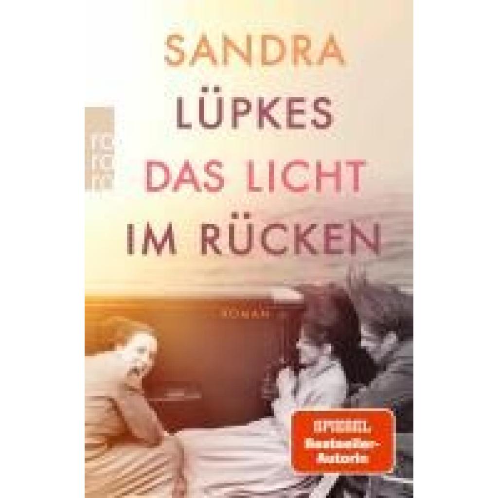 9783499006654 - Lüpkes Sandra Das Licht im Rücken 9783499006654 - Lüpkes Sandra Das Licht im Rücken