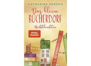 9783499009488 - Das kleine Bücherdorf Herbstleuchten   Das schottische Bücherdorf Bd3 - Katharina Herzog Taschenbuch