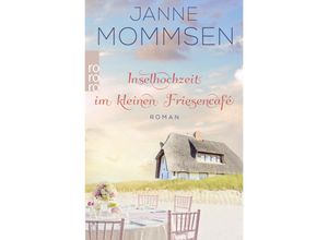 9783499009648 - Inselhochzeit im kleinen Friesencafé - Janne Mommsen Taschenbuch