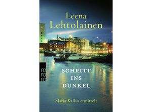 9783499009976 - Schritt ins Dunkel   Maria Kallio Bd16 - Leena Lehtolainen Taschenbuch