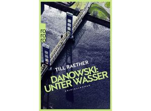 9783499010262 - Danowski Unter Wasser - Till Raether Taschenbuch