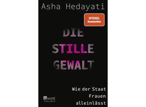 9783499010323 - Die stille Gewalt - Asha Hedayati Taschenbuch