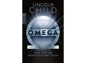 9783499011108 - Omega   Jeremy Logan Bd6 - Lincoln Child Taschenbuch