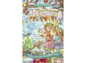 9783499012112 - Weihnachtswünsche werden wahr   Die wunderbare Florentine Feiertag Bd3 - Uli Leistenschneider Gebunden