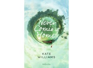 9783499012532 - Never Coming Home - Kate Williams Gebunden