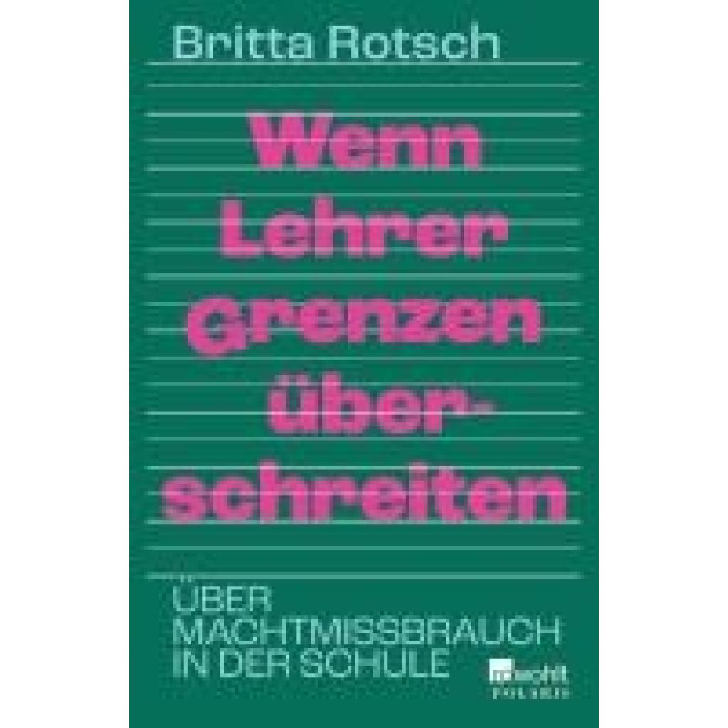 9783499012570 - Rotsch Britta Wenn Lehrer Grenzen überschreiten