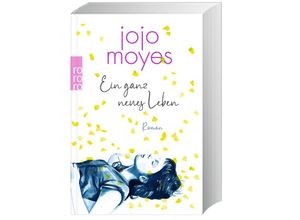 9783499012860 - Ein ganz neues Leben   Lou Bd2 - Jojo Moyes Taschenbuch