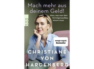 9783499013027 - Mach mehr aus deinem Geld! - Christiane von Hardenberg Taschenbuch