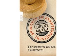 9783499013812 - Sprechen Sie Beamtendeutsch? - Lorenz Meyer Taschenbuch