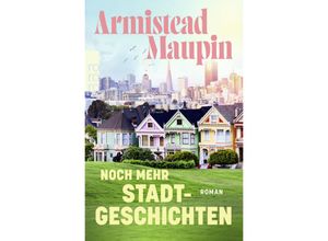 9783499014543 - Noch mehr Stadtgeschichten   Stadtgeschichten Bd3 - Armistead Maupin Taschenbuch