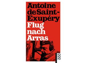 9783499102066 - Flug nach Arras - Antoine de Saint-Exupéry Taschenbuch