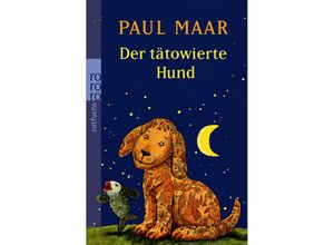 9783499212475 - Der tätowierte Hund - Paul Maar Taschenbuch