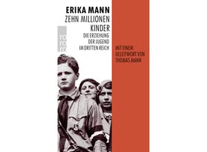 9783499221699 - Zehn Millionen Kinder - Erika Mann Taschenbuch