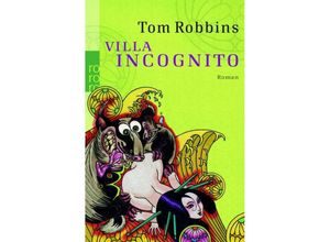 9783499236235 - Tom Robbins - GEBRAUCHT Villa Incognito - Preis vom 02062023 050629 h