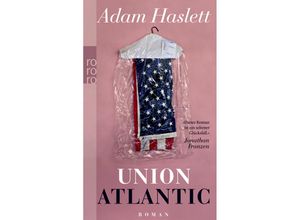 9783499252587 - Union Atlantic - Adam Haslett Kartoniert (TB)