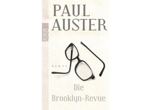 9783499257926 - Die Brooklyn-Revue - Paul Auster Taschenbuch