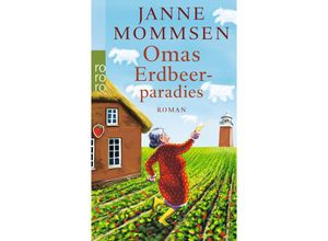 9783499259562 - Omas Erdbeerparadies   Oma Imke Bd4 - Janne Mommsen Taschenbuch