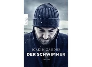 9783499268885 - Der Schwimmer   Klara Walldéen Bd1 - Joakim Zander Kartoniert (TB)