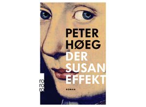 9783499272035 - Der Susan-Effekt - Peter Høeg Taschenbuch