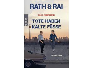 9783499272127 - Tote haben kalte Füße   Bullenbrüder Bd2 - Hans Rath Edgar Rai Kartoniert (TB)