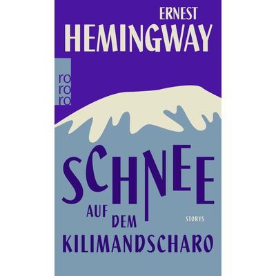 9783499272868 - Schnee auf dem Kilimandscharo - Ernest Hemingway Taschenbuch