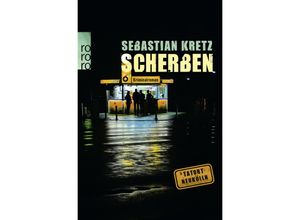 9783499274398 - Scherben - Sebastian Kretz Kartoniert (TB)