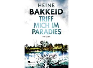 9783499290572 - Triff mich im Paradies   Thorkild Aske Bd2 - Heine Bakkeid Taschenbuch