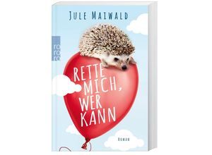 9783499290602 - Rette mich wer kann - Jule Maiwald Taschenbuch