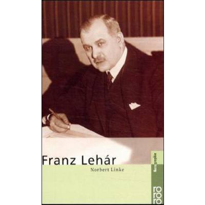 9783499504273 - Franz Lehar - Monographie