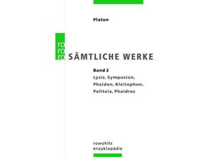 9783499555626 - Platon - GEBRAUCHT Platon Sämtliche Werke Bd2 Lysis Symposion Phaidon Kleitophon Politeia Phaidros Übers v Friedrich Schleiermacher - Preis vom 02102023 050404 h