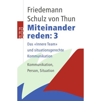 9783499605451 - Friedemann Schulz von Thun - GEBRAUCHT Miteinander reden Band 3 Das Innere Team und situationsgerechte Kommunikation - Preis vom 04112023 060105 h