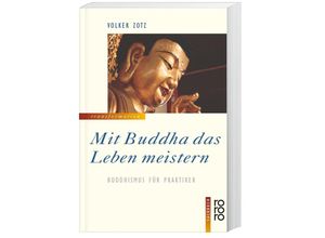 9783499605864 - Mit Buddha das Leben meistern - Volker Zotz Taschenbuch