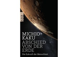 9783499633492 - Abschied von der Erde - Michio Kaku Taschenbuch