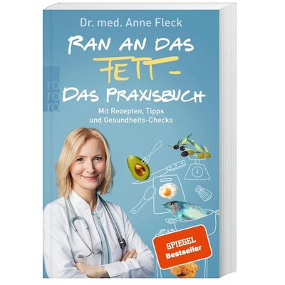 9783499634277 - Anne Fleck - GEBRAUCHT Ran an das Fett - Das Praxisbuch Mit Rezepten Tipps und Gesundheits-Checks - Preis vom 01092023 050629 h