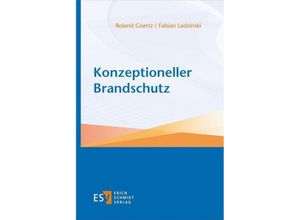 9783503188635 - Konzeptioneller Brandschutz - Roland Goertz Fabian Ladzinski Gebunden