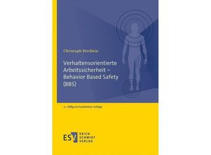 9783503200733 - Verhaltensorientierte Arbeitssicherheit - Behavior Based Safety (BBS) - Christoph Bördlein Kartoniert (TB)