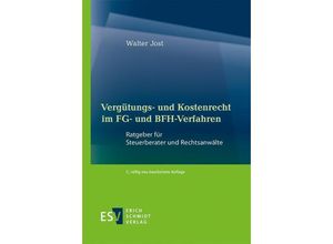 9783503212125 - Vergütungs- und Kostenrecht im FG- und BFH-Verfahren - Walter Jost Gebunden