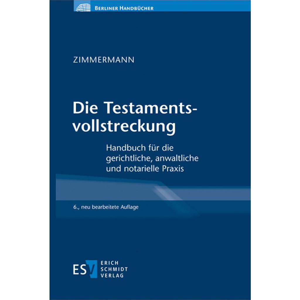 9783503212149 - Zimmermann Walter Die Testamentsvollstreckung