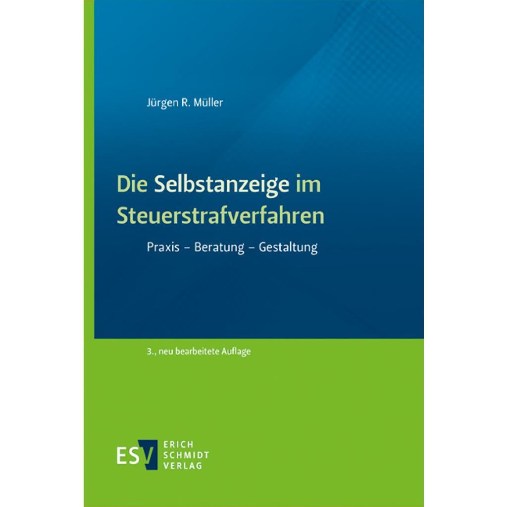 9783503236114 - Müller Jürgen R Die Selbstanzeige im Steuerstrafverfahren