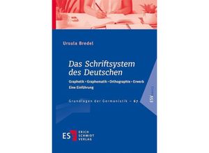 9783503236831 - Das Schriftsystem des Deutschen - Ursula Bredel Kartoniert (TB)