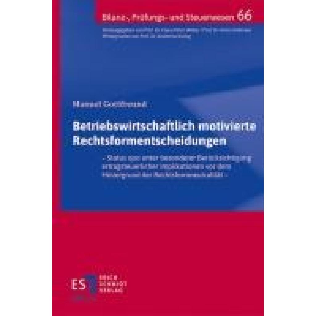 9783503238446 - Gottfreund Manuel Betriebswirtschaftlich motivierte Rechtsformentscheidungen
