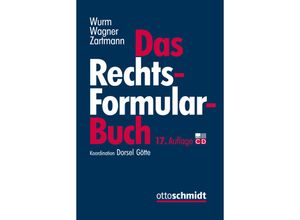 9783504070236 - Das Rechtsformularbuch - Christoph Dorsel Simone Engel Jürgen Fleckenstein Oliver Fröhler Cathrin Gehl Bertolt Götte Gebunden