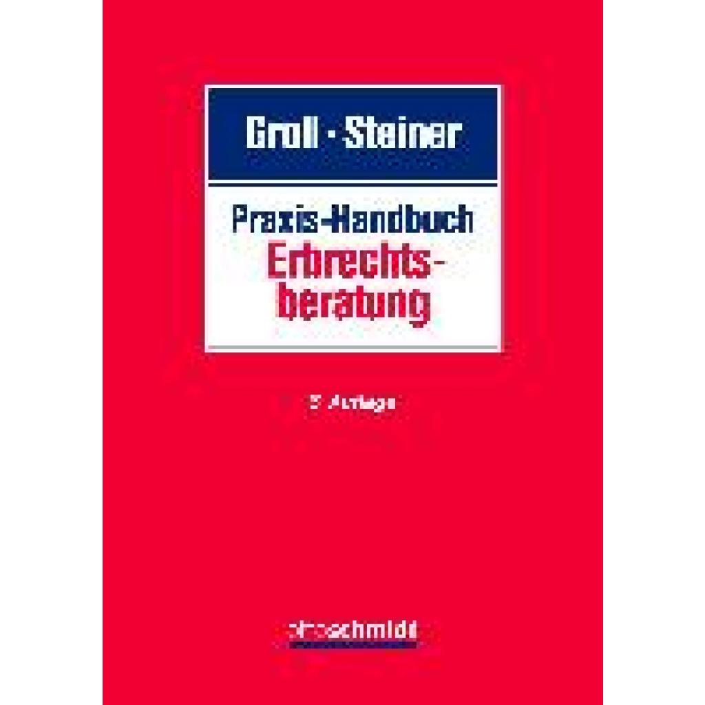 9783504180690 - Praxis-Handbuch Erbrechtsberatung