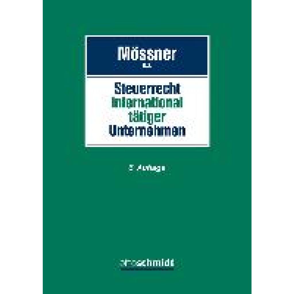 9783504260590 - Mössner Jörg Manfred Steuerrecht international tätiger Unternehmen