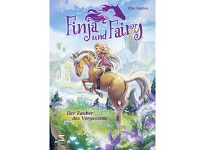 9783505151248 - Der Zauber des Vergessens   Finja und Fairy Bd1 - Ellie Mattes Gebunden