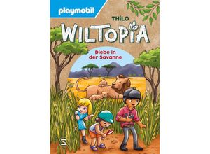 9783505151460 - PLAYMOBIL Wiltopia Diebe in der Savanne - Thilo Gebunden